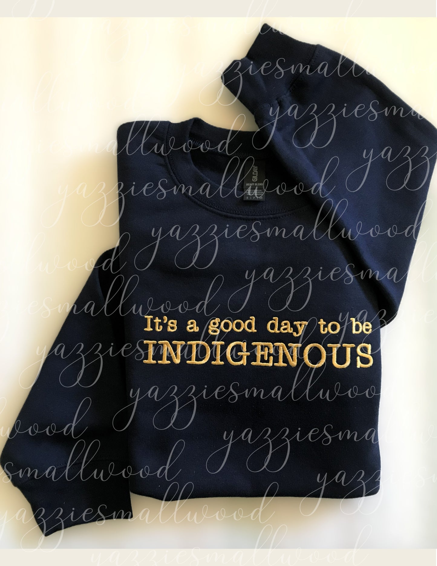 It's a good day to be Indigenous crewneck