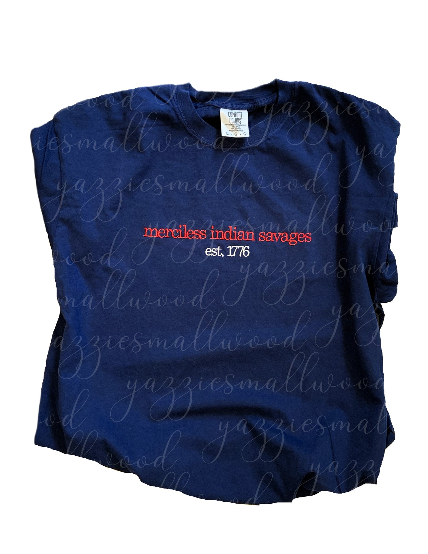 Merciless Indian Savages Est. 1776 Comfort Colors 1717 Navy