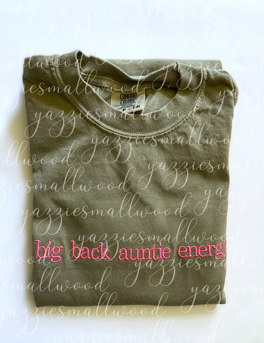 Big Back Auntie Energy Tee